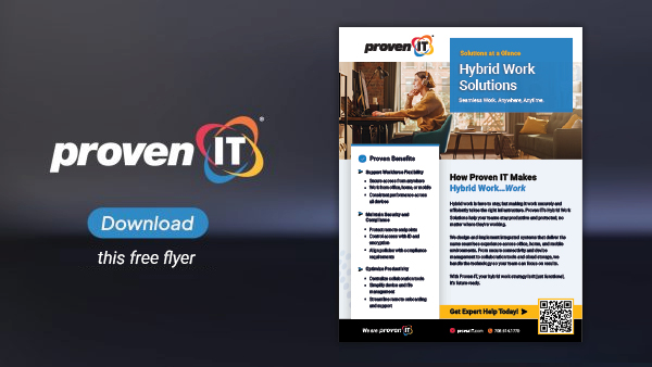 Image with Proven IT logo and Hybrid Work Solutions flyer showing a download button.